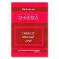 5 More Miracles With 5 Esp Cards by Pablo Amira 5 More Miracles With 5 Esp Cards by Pablo Amira