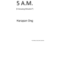 5 A.M. (5 Amazing Miracles) by Harapan Ong 5 A.M. (5 Amazing Miracles) by Harapan Ong