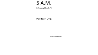 5 A.M. (5 Amazing Miracles) by Harapan Ong