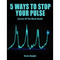 5 Methods To Stop Your Pulse by Devin Knight