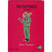 5 Points in Magic by Juan Tamariz