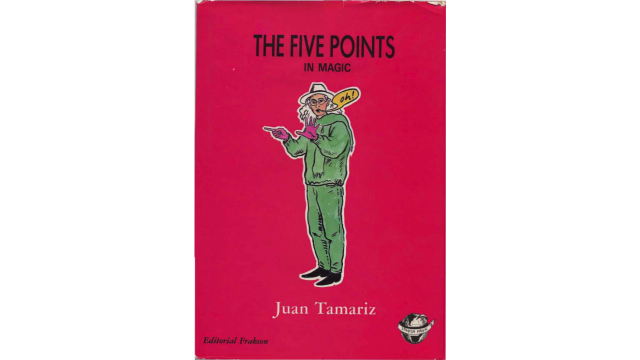 5 Points in Magic by Juan Tamariz