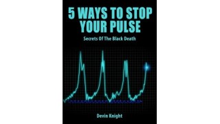 5 Ways To Stop Your Pulse by Devin Knight