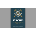 50 Secrets To Successful Magic by Magicseen Publishing 50 Secrets To Successful Magic by Magicseen Publishing