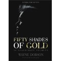50 Shades Of Gold - 50 Stagecraft Secrets by Wayne Dobson 50 Shades Of Gold - 50 Stagecraft Secrets by Wayne Dobson