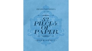 52 Pieces Of Paper by Idan Kaufman