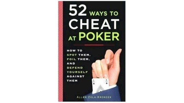 52 Ways To Cheat At Poker by Allan Zola Kronzek