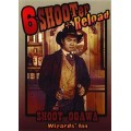 6 Shooter + Reload by Shoot Ogawa 6 Shooter + Reload by Shoot Ogawa