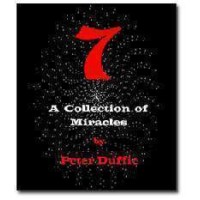 7 - A Collection Of Miracles by Peter Duffie