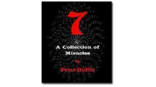 7 - A Collection Of Miracles by Peter Duffie