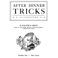 After Dinner Tricks by Walter Gibson After Dinner Tricks by Walter Gibson