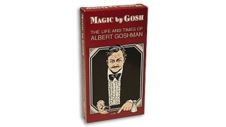 Albert Goshman Magic by Gosh