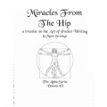 The Alpha Series 2 Miracles From The Hip by Mark Strivings The Alpha Series 2 Miracles From The Hip by Mark Strivings
