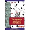 The Amateur Magicians Handbook by Henry Hay The Amateur Magicians Handbook by Henry Hay
