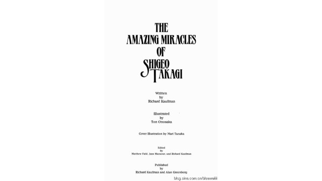 The Amazing Miracles Of Shigeo Takagi by Richard Kaufman