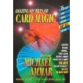 Amazing Secrets Of Card Magic by Michael Ammar Amazing Secrets Of Card Magic by Michael Ammar