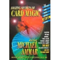 Amazing Secrets Of Card Magic by Michael Ammar
