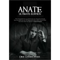 Anate Ultimate Edition by Dee Christopher Anate Ultimate Edition by Dee Christopher