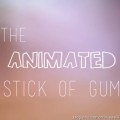 Animated Stick Of Gum by Nathan Kranzo Animated Stick Of Gum by Nathan Kranzo