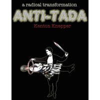 Anti-Tada by Kenton Knepper
