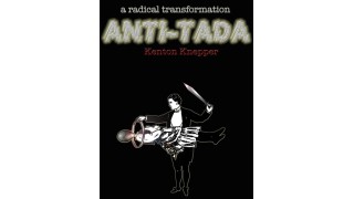 Anti-Tada by Kenton Knepper