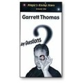 Any Questions? by Garrett Thomas Any Questions? by Garrett Thomas