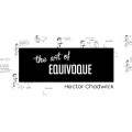 The Art Of Equivoque by Stephen Long The Art Of Equivoque by Stephen Long