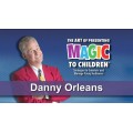 The Art Of Presenting Magic To Children (1-3) by Danny Orleans