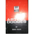 Artful Dodges Of Eddie Fields by Jon Racherbaumer Artful Dodges Of Eddie Fields by Jon Racherbaumer