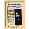 Autobiography Of Lulu Hurst by Tom Jorgenson Autobiography Of Lulu Hurst by Tom Jorgenson
