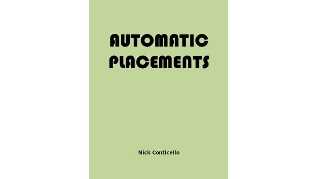 Automatic Placements by Nick Conticello