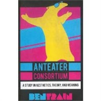 Anteater Consortium by Ben Train