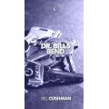 Dr. Bill's Bend by Bill Cushman Dr. Bill's Bend by Bill Cushman