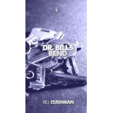 Dr. Bill's Bend by Bill Cushman