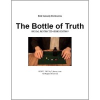 Bottle Of Truth by Bob Cassidy