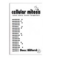 Cellular Mitosis by Docc Hilford Cellular Mitosis by Docc Hilford