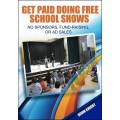 Get Paid Doing Free School Shows by Devin Knight Get Paid Doing Free School Shows by Devin Knight