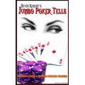 Jumbo Poker Tells by Devin Knight Jumbo Poker Tells by Devin Knight