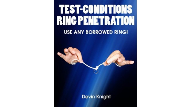 Test Conditions Ring Penetration by Devin Knight