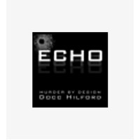Echo Murder By Design by Docc Hilford