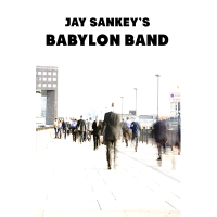 Babylon by Jay Sankey