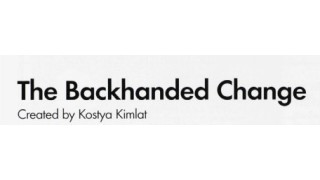 The Backhanded Change by Kostya Kimlat