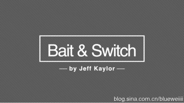 Bait & Switch by Jeff Kaylor