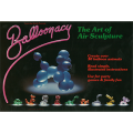 Balloonacy by Dennis Forel Balloonacy by Dennis Forel