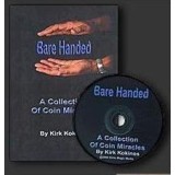 Bare Handed by Kirk Kokinos