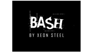 Bash! by Xeon Steel