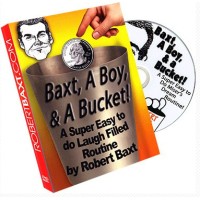 Baxt, A Boy & A Bucket by Robert Baxt