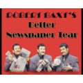 Better Newspaper Tear by Robert Baxt Better Newspaper Tear by Robert Baxt