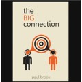 The Big Connection by Paul Brook The Big Connection by Paul Brook