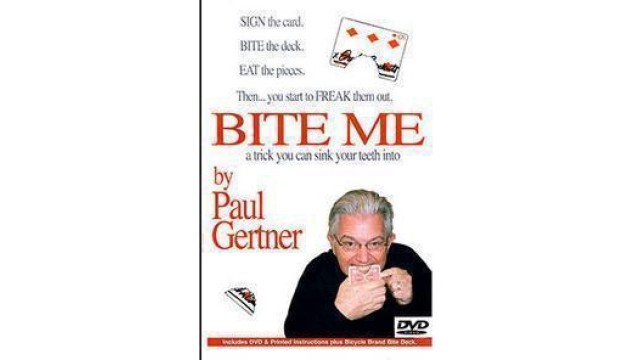 Bite Me by Paul Gertner